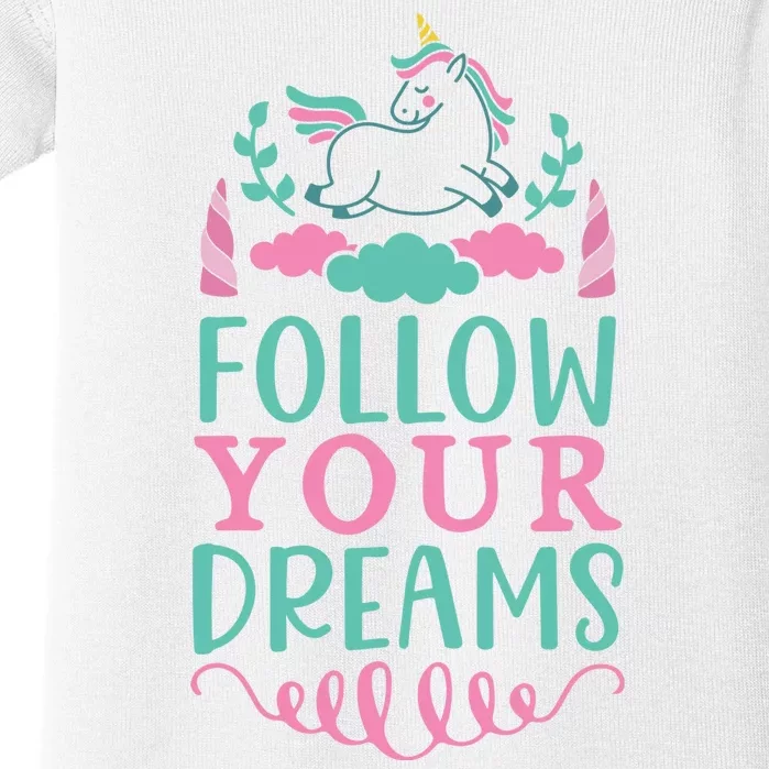 Follow Your Dreams Baby Bodysuit