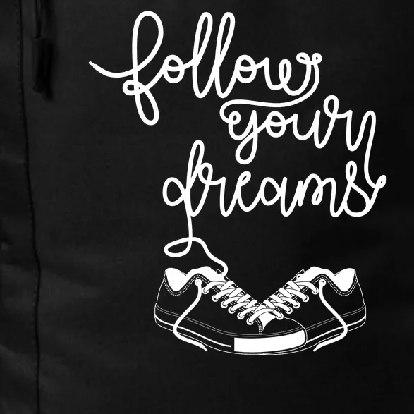 Follow Your Dreams Daily Commute Backpack