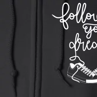 Follow Your Dreams Full Zip Hoodie