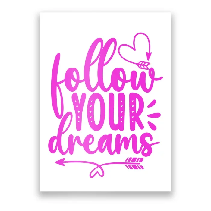 Follow Your Dreams Funny Poster