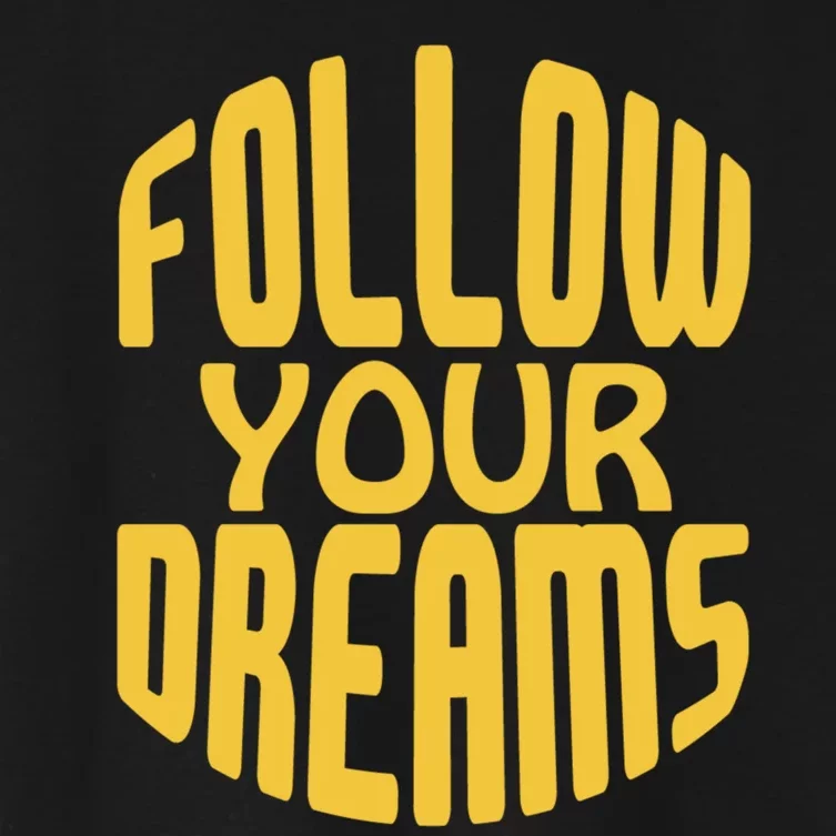 Follow Your Dreams Retro Women's Crop Top Tee