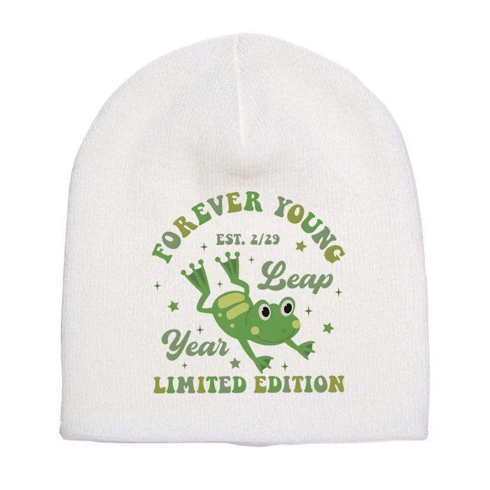 Forever Young Est 2 29 Leap Year Limited Edition Short Acrylic Beanie