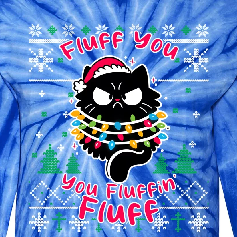 Fluff You Fluffin Cat Pyjamas Pj Ugly Xmas Funny Christmas Gift Tie-Dye Long Sleeve Shirt