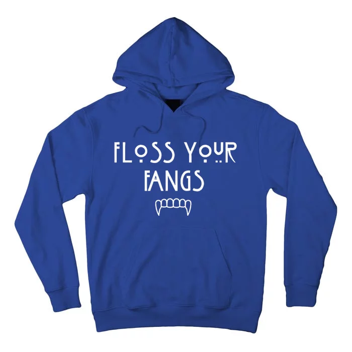 Floss Your Fangs Funny Dental Halloween Hygienist Dentist Tall Hoodie