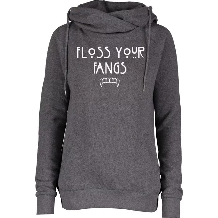 Floss Your Fangs Funny Dental Halloween Hygienist Dentist Womens Funnel Neck Pullover Hood