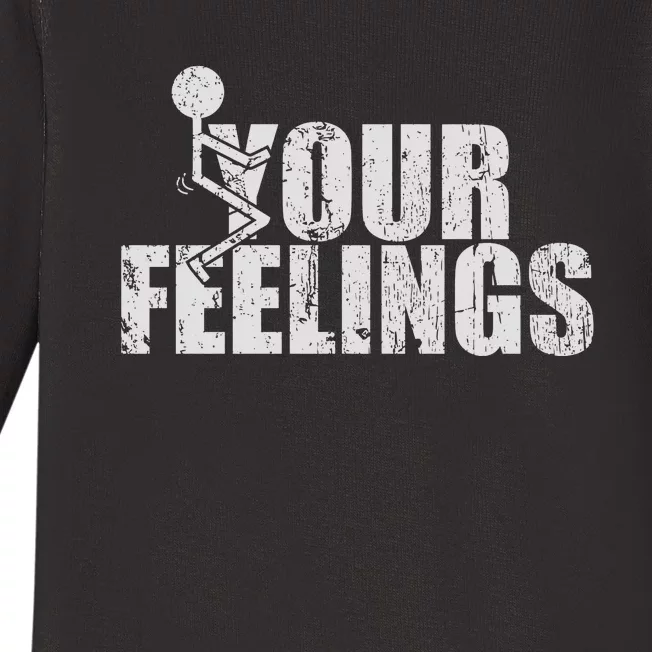 Fuck Your Feelings Baby Long Sleeve Bodysuit