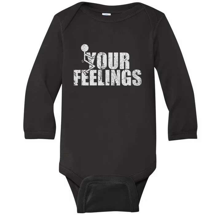 Fuck Your Feelings Baby Long Sleeve Bodysuit