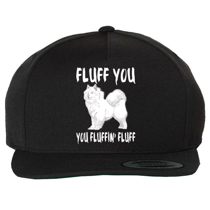 Fluff You Fluffin Fluff Samoyed Dog Joke Pet Humor Gift Wool Snapback Cap