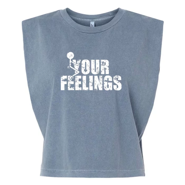 Fuck Your Feelings Grunge Vintage Garment-Dyed Women's Muscle Tee