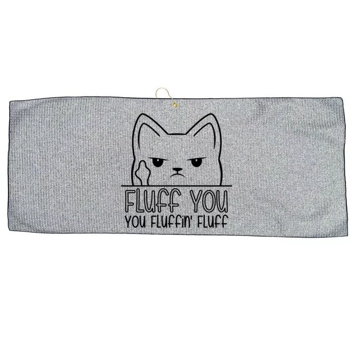 Fluff You Fluffin Fluffing Fluff Kitty Cat Middle Finger Meaningful Gift Large Microfiber Waffle Golf Towel