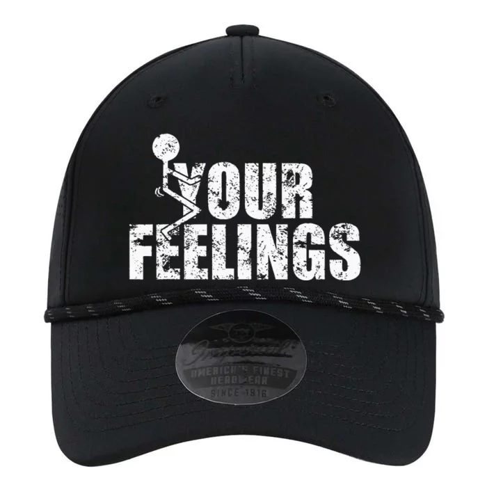 Fuck Your Feelings Grunge Vintage Performance The Dyno Cap