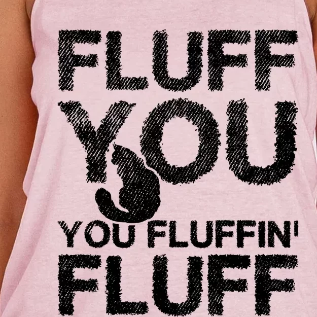 Fluff You Fluffin' Fluff Funny Cat Themed Gift Cat Owners Funny Gift Women's Knotted Racerback Tank