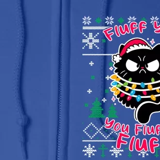 Fluff You Fluffin Cat Pyjamas Pj Ugly Xmas Funny Christmas Gift Full Zip Hoodie