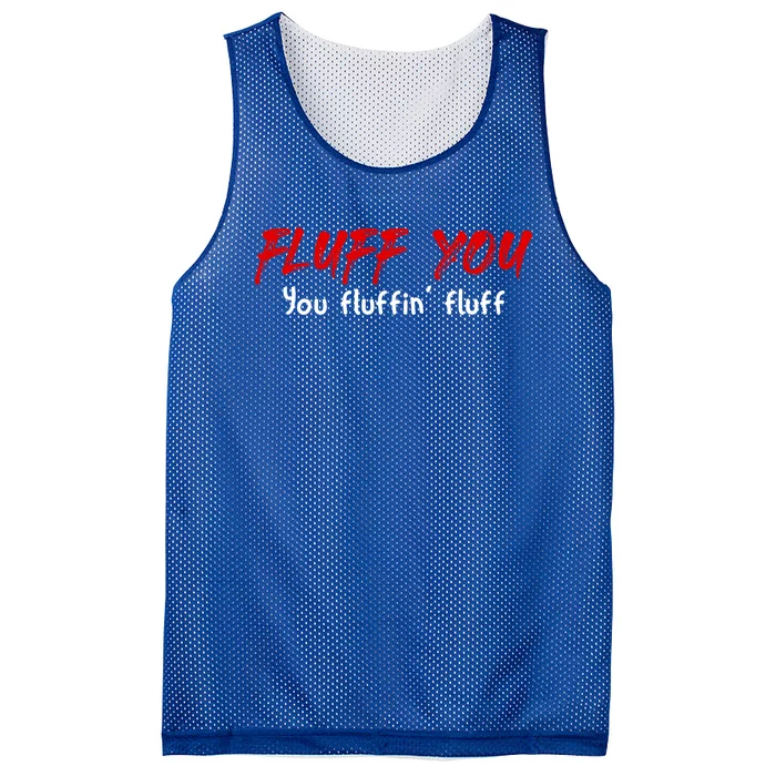 Fluff You Fluffin' Fluff Gift Funny Cat Kitten Gift Mesh Reversible Basketball Jersey Tank