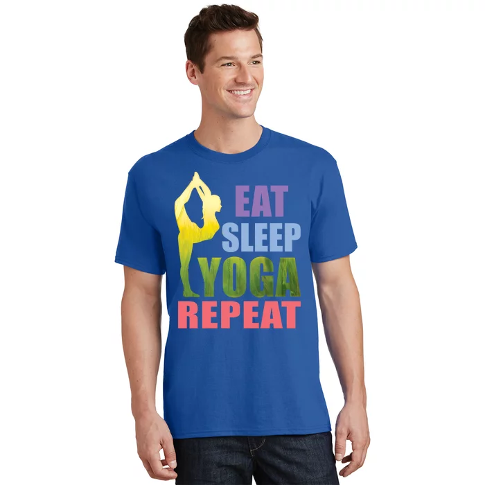 Funny Yoga Gift Eat Sleep Yoga Repeat Meditation Gift T-Shirt