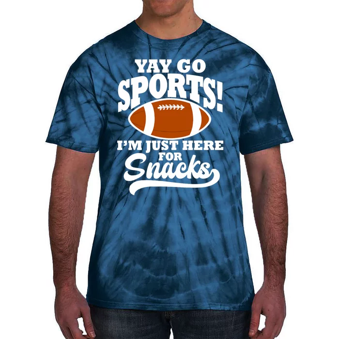 Funny Yay Go Sports I'm Just Here For Snacks Football Tie-Dye T-Shirt