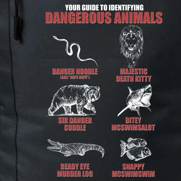 Funny Your Guide To Identifying Dangerous Animals Daily Commute Backpack