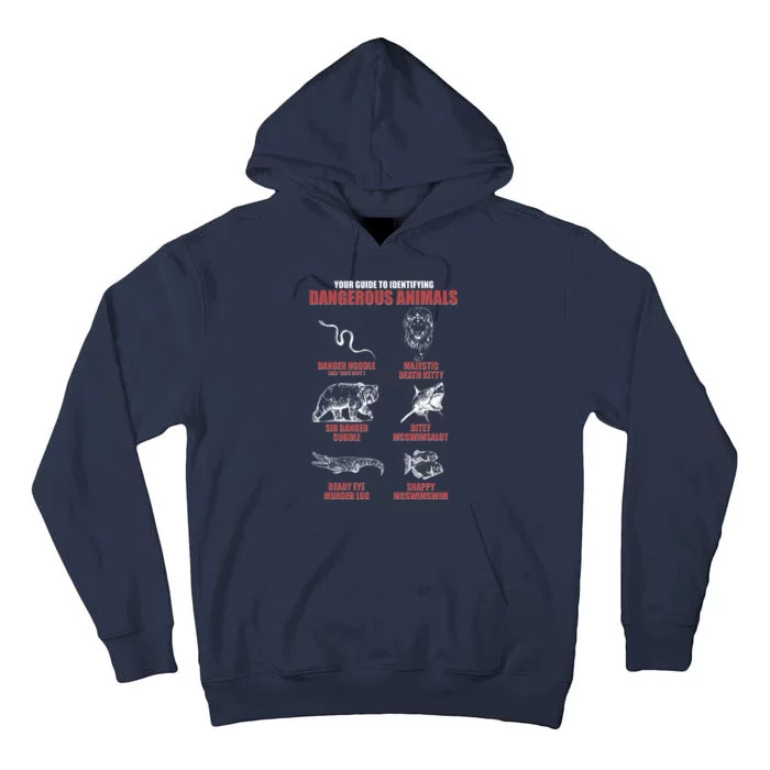 Funny Your Guide To Identifying Dangerous Animals Tall Hoodie