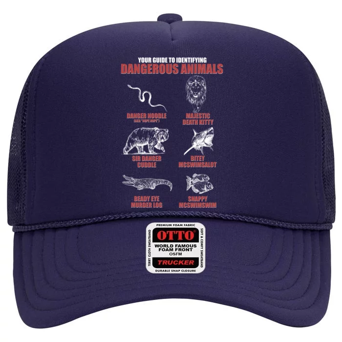 Funny Your Guide To Identifying Dangerous Animals High Crown Mesh Trucker Hat