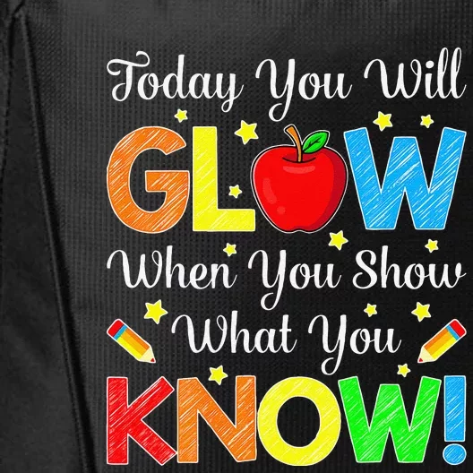 Funny You Glow Show What You Know Teacher Test Day Women City Backpack