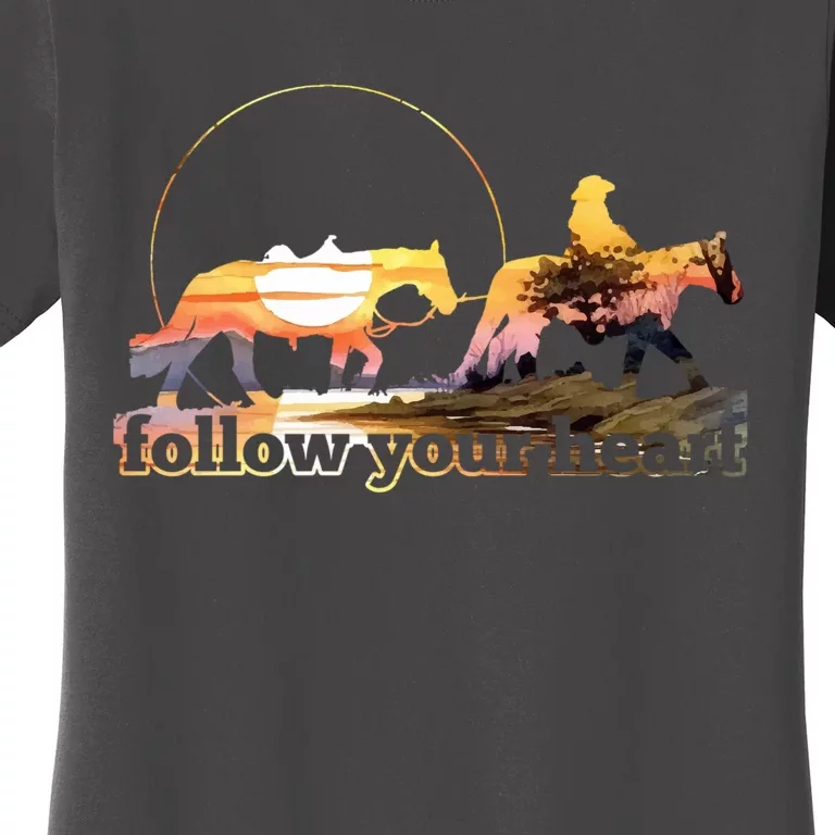 Follow Your Heart Gift Women's T-Shirt