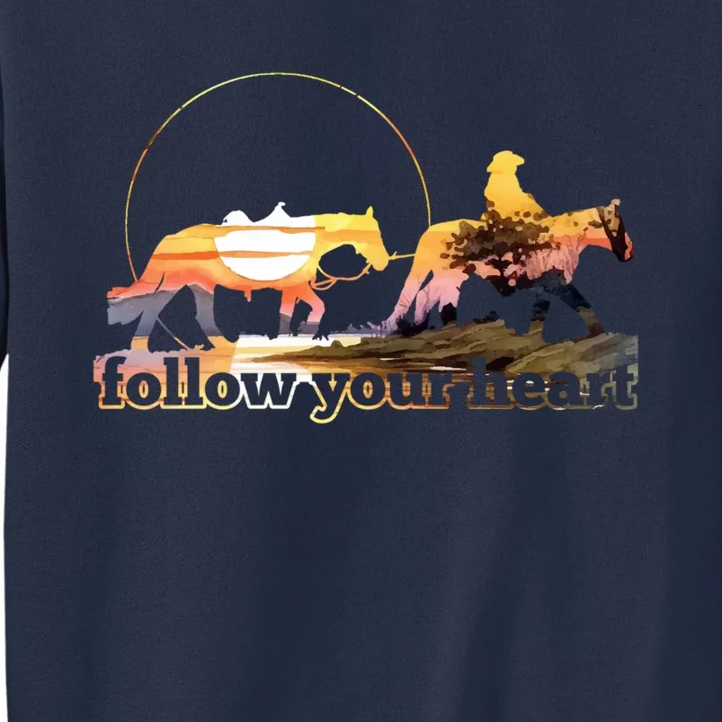 Follow Your Heart Gift Sweatshirt