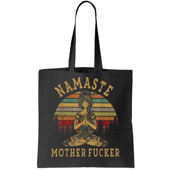 Funny Yoga Humor Namaste Funny Mothers Fucker Tote Bag