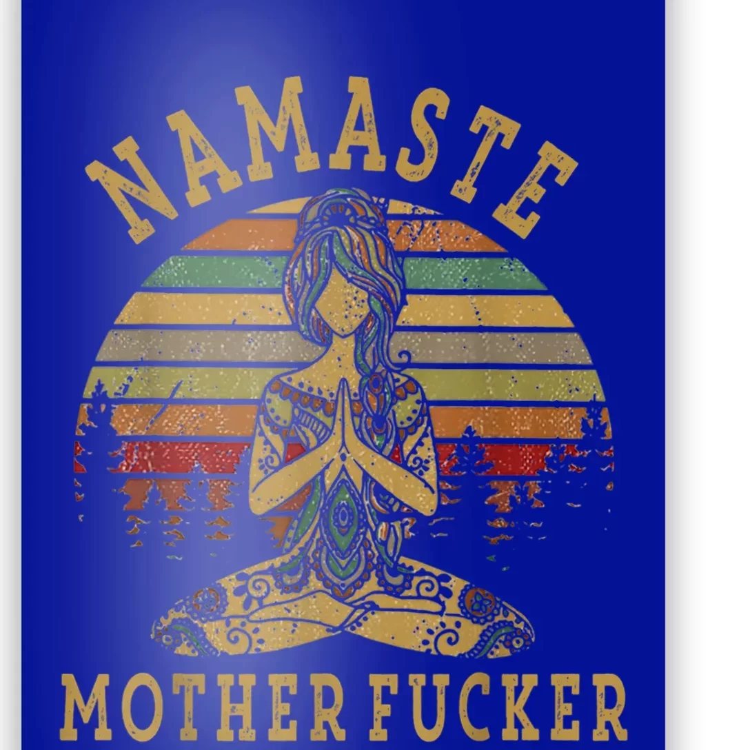 Funny Yoga Humor Namaste Funny Mothers Fucker Great Gift Poster