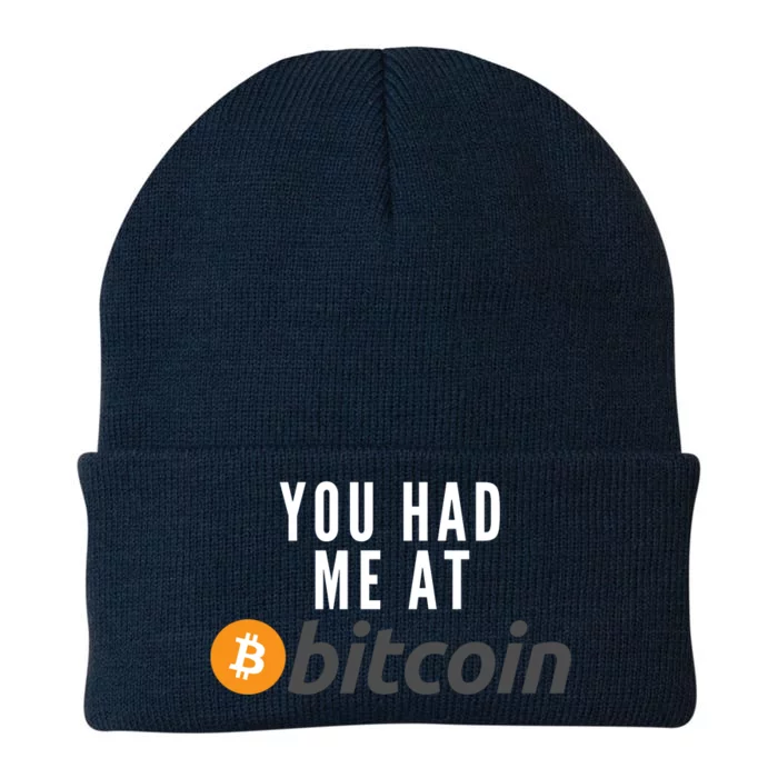 Funny You Had Me At Bitcoin Funny Bitcoin Meme BTC Cool Bitcoin Bitcoin Merch Knit Cap Winter Beanie