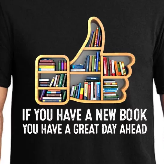 F You Have A New Book You Have A Great Day Ahead Book Lover Funny Gift Pajama Set