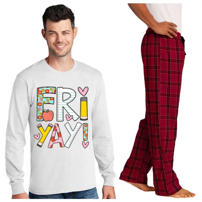 Fri Yay Happy Friday Funny Weekend Teacher Back To School Long Sleeve Pajama Set