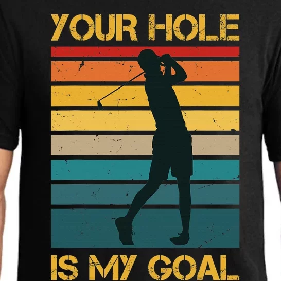 Funny Your Hole Is My Goal Golf Lovers Novelty Pajama Set