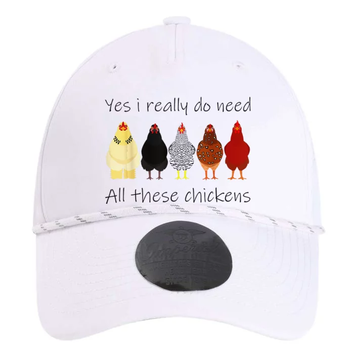 Funny Yes I Really Do Need All These Chickens Gift Farmer Performance The Dyno Cap