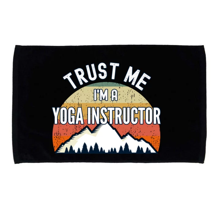 Funny Yoga Instructor Gift Trust Me Im A Yoga Instructor Gift Microfiber Hand Towel