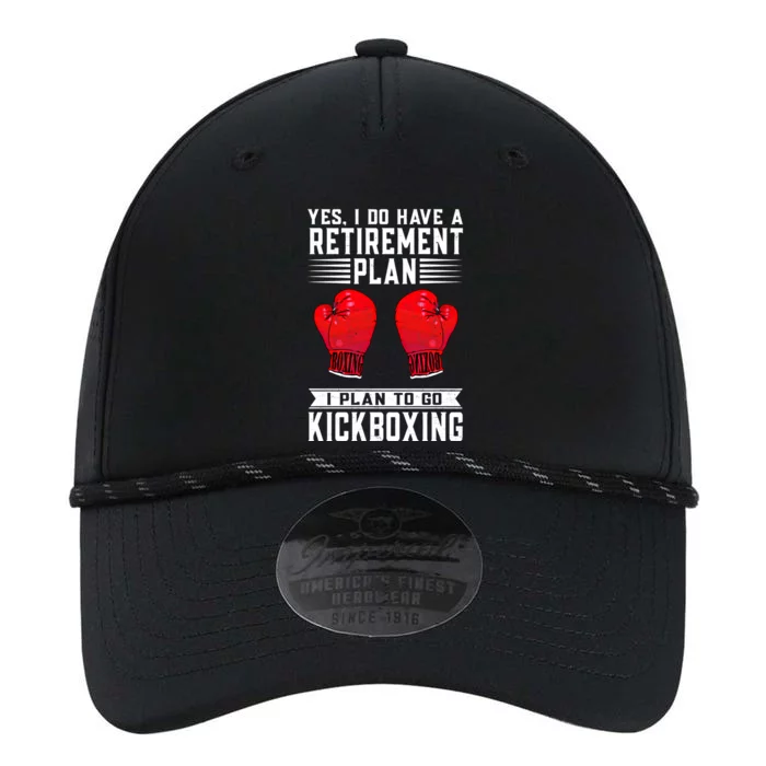 Funny Yes I Do Have A Retiret Plan Kickboxing Meaningful Gift Performance The Dyno Cap