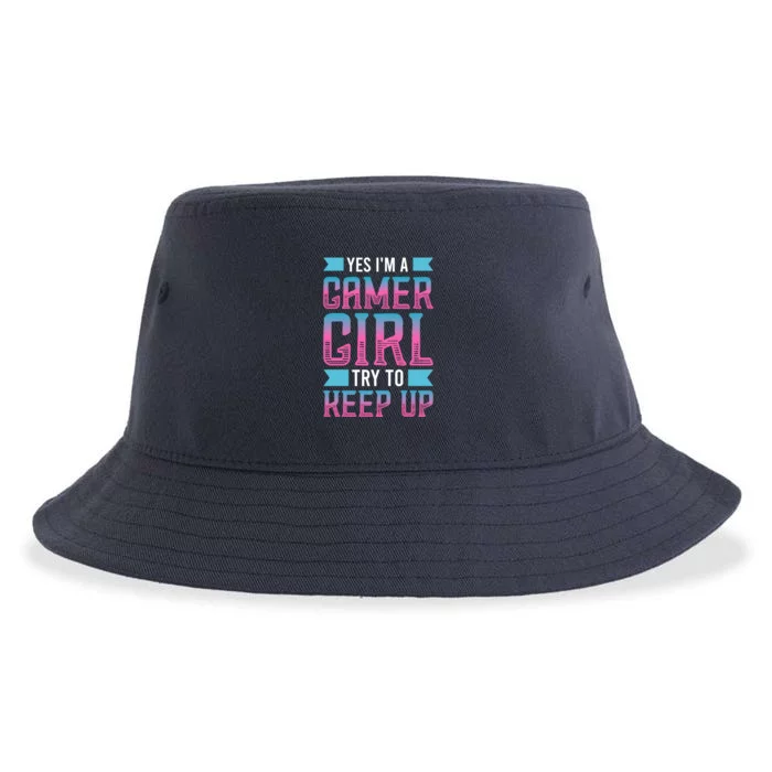 Funny Yes IM A Gamer Girl Try To Keep Up Gaming For Girl Sustainable Bucket Hat