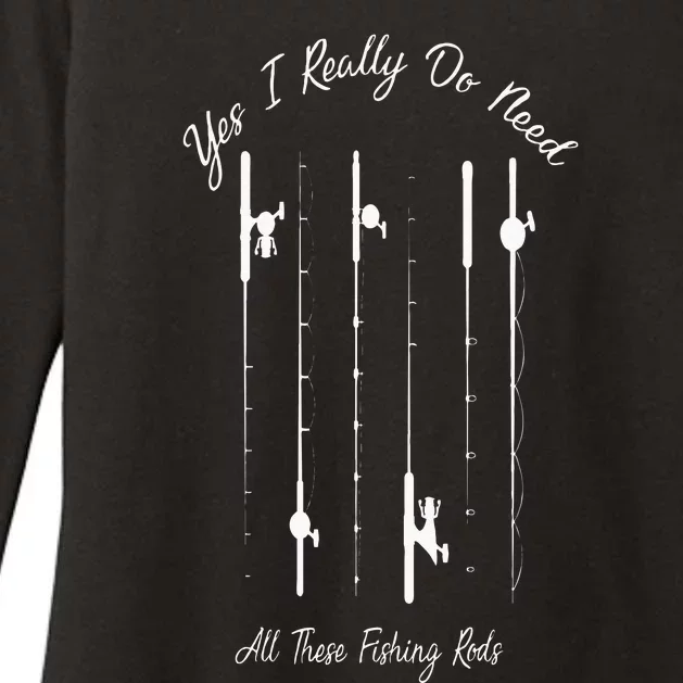 Funny Yes I Really Do Need All These Fishing Rods Lovers Womens CVC Long Sleeve Shirt