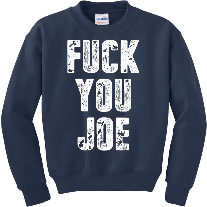 F*ck You Joe Kids Sweatshirt