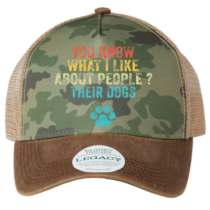 Funny You Know What I Like About People Their Dogs Dog Lover Legacy Tie Dye Trucker Hat