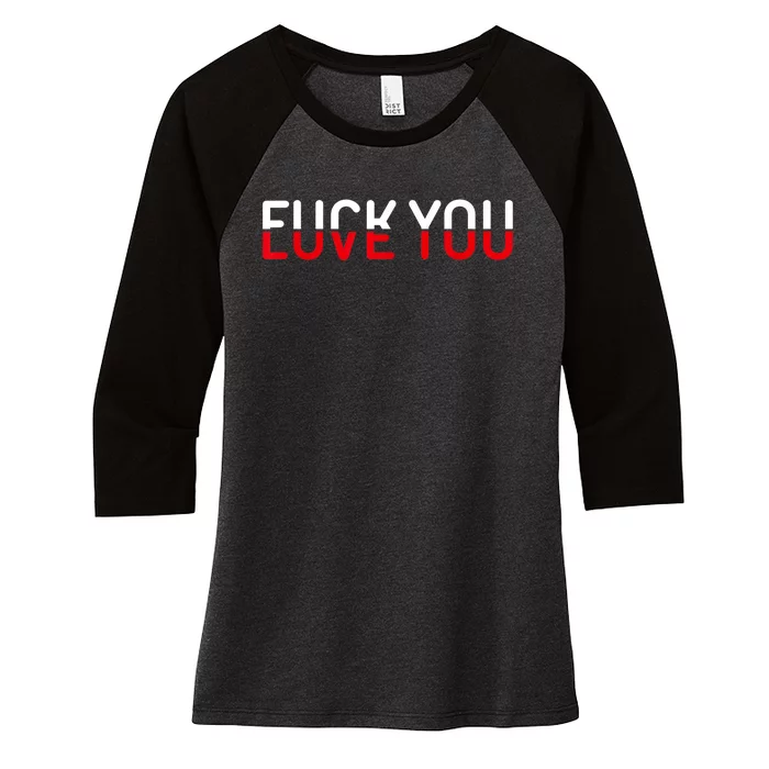 Fuck You Love You Red And White Text Quote Women's Tri-Blend 3/4-Sleeve Raglan Shirt