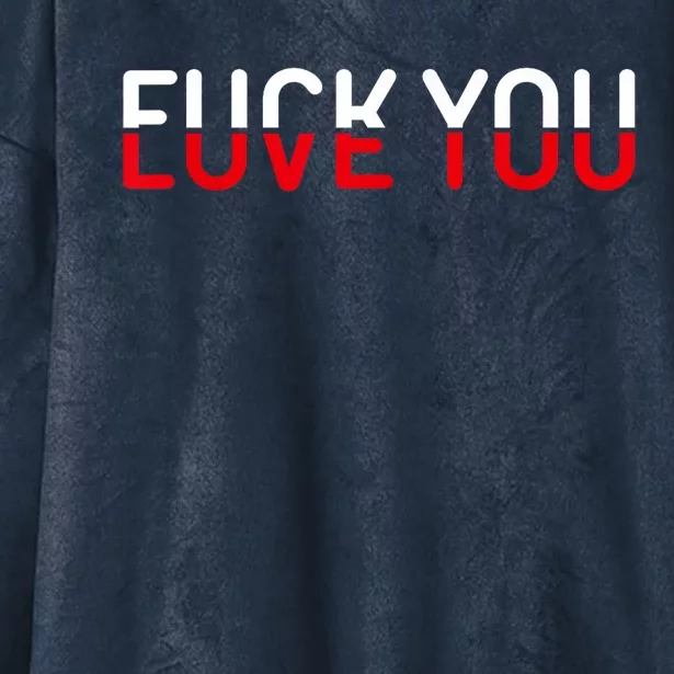 Fuck You Love You Red And White Text Quote Hooded Wearable Blanket