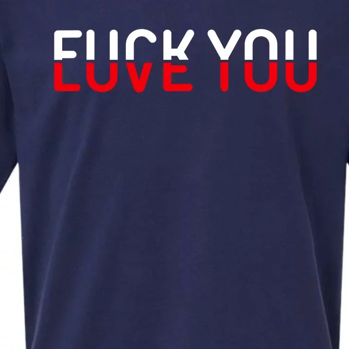 Fuck You Love You Red And White Text Quote Sueded Cloud Jersey T-Shirt