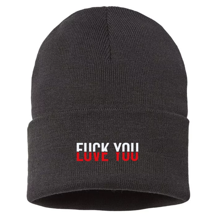 Fck You Love You Love And Hate Sustainable Knit Beanie