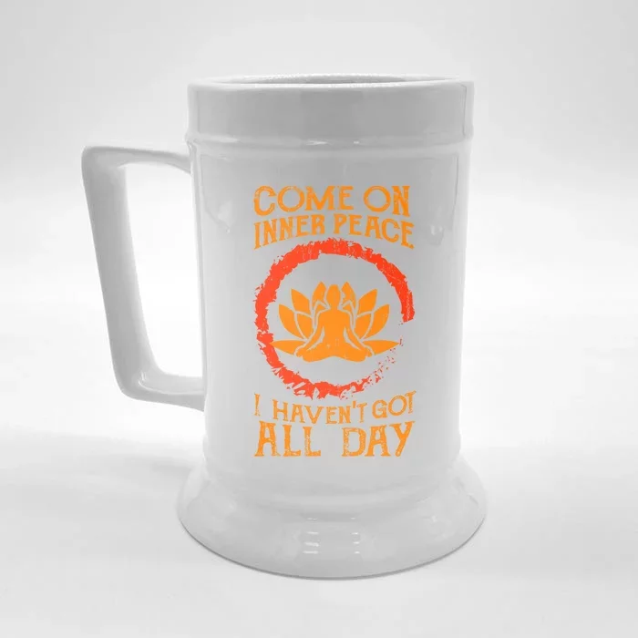 Funny Yoga Lover Meditation Come On Inner Peace Yoga Teacher Gift Front & Back Beer Stein