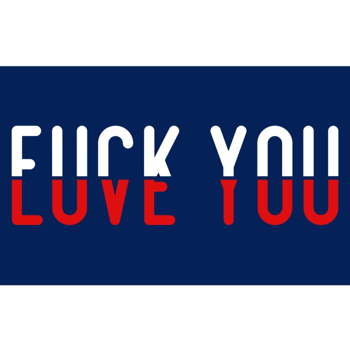 Fuck You Love You Bumper Sticker