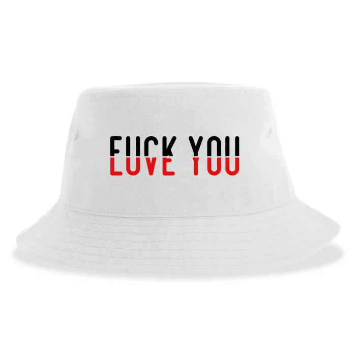 Fuck You Love You Sustainable Bucket Hat