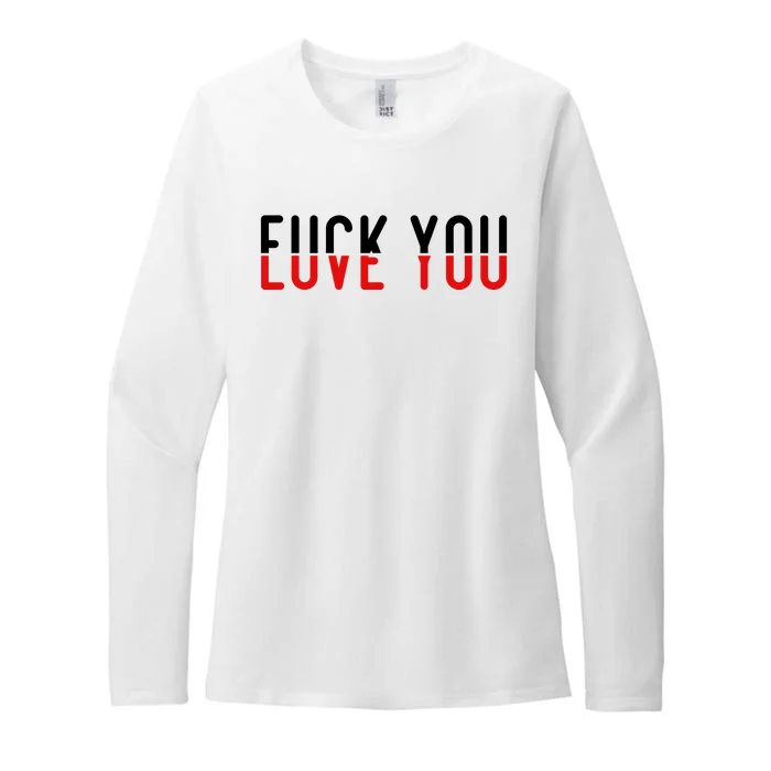 Fuck You Love You Womens CVC Long Sleeve Shirt