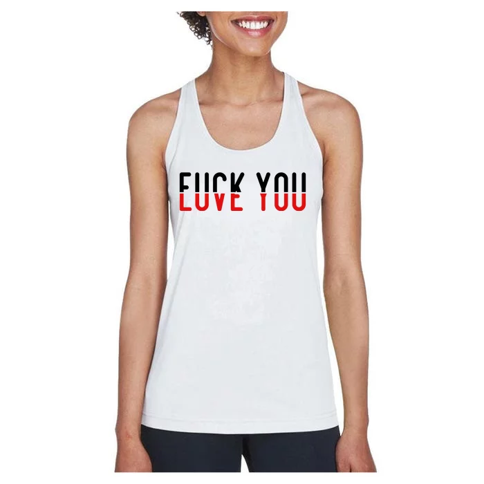 Fuck You Love You Women's Racerback Tank