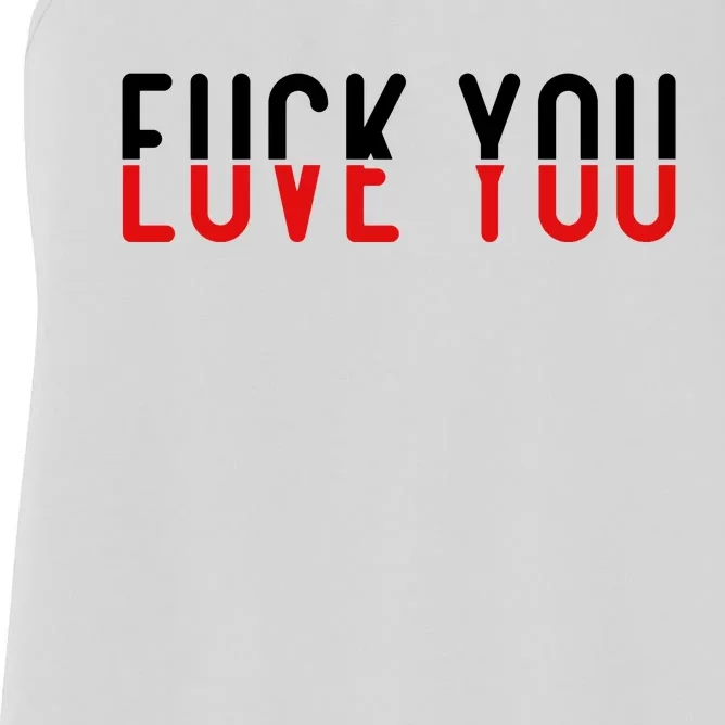 Fuck You Love You Women's Racerback Tank