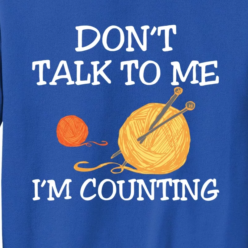 Funny Yarn Lovers I'm Counting 'S Crocheting Funny Gift Tall Sweatshirt